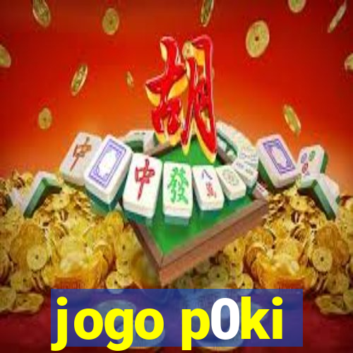 jogo p0ki